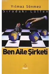 Ben Aile Şirketi : Sıradaki Lütfen