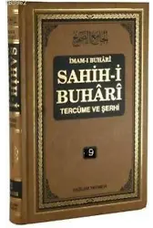 Sahih-i Buhari Tercüme ve Şerhi cilt 9; Hadis No: 5636 - 6445