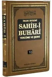 Sahih-i Buhari Tercüme ve Şerhi cilt 10; (Hadis No: 6446 7210)