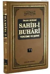 Sahih-i Buhari Tercüme ve Şerhi cilt 11; (Hadis No: 7211 7563)