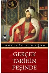 Gerçek Tarihin Peşinde