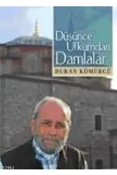 Düşünce Ufkumdan Damlalar