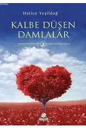 Kalbe Düşen Damlalar 2