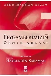 Peygamberimizin Örnek Ahlakı