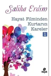 Hayat Filminden Kurtarıcı Kareler-1
