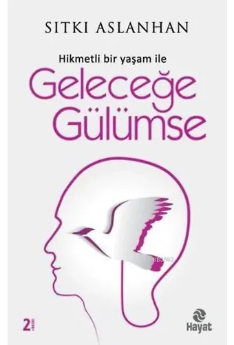 Geleceğe Gülümse