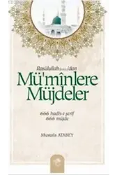 Mü'minlere Müjdeler; 666 Hadis-i Şerif - 666 Müjde