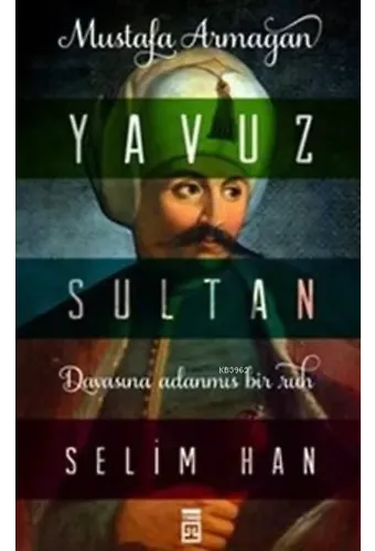 Yavuz Sultan Selim Han