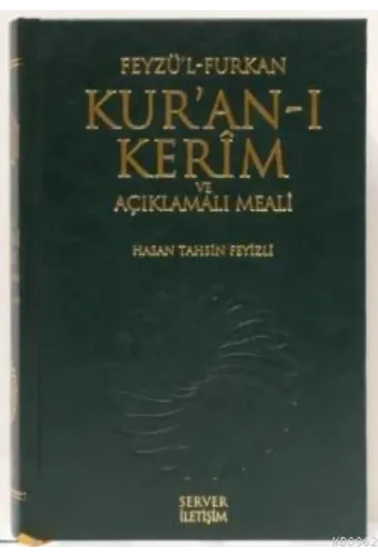 Feyzü'l Furkan Kur'an-ı Kerim ve Açıklamalı Meali (Rahle Boy)
