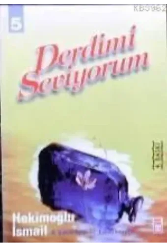 Derdimi Seviyorum 5