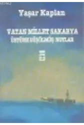 Vatan Millet Sakarya Üstüne Düşülmüş Notlar