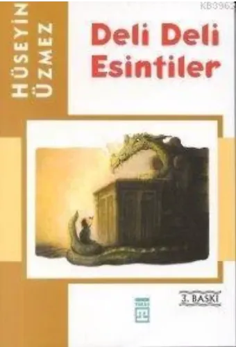 Deli Deli Esintiler