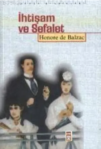 İhtişam ve Sefalet