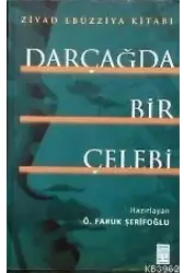 Darçağda Bir Çelebi