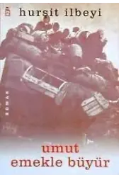 Umut Emekle Büyür