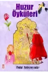 Huzur Öyküleri