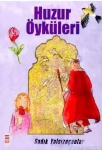 Huzur Öyküleri