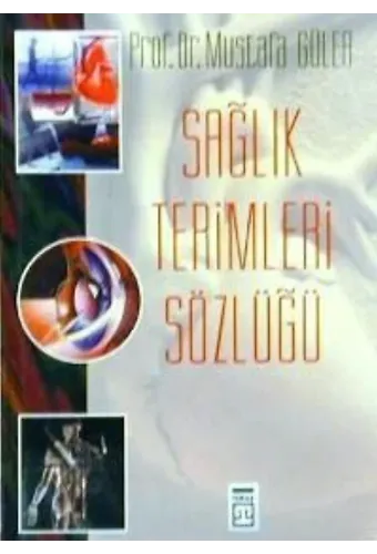 Sağlık Terimleri Sözlüğü