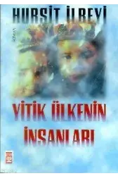 Yitik Ülkenin İnsanları