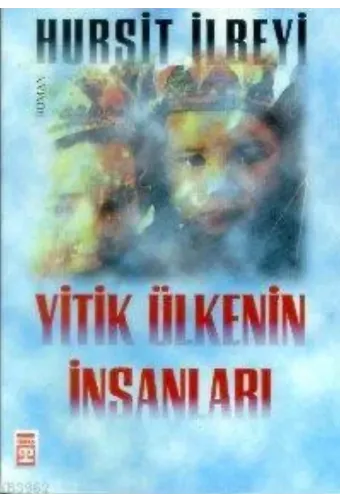 Yitik Ülkenin İnsanları