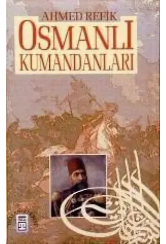 Osmanlı Kumandanları
