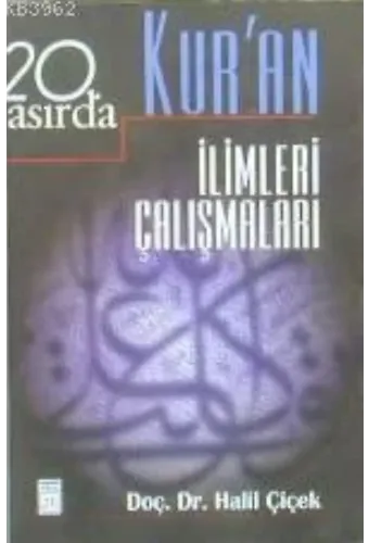 20. Asırda Kur'an İlimleri Çalışmaları