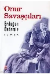 Onur Savaşçıları