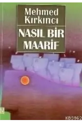 Nasıl Bir Maarif?