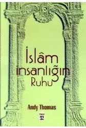 İslam: İnsanlığın Ruhu