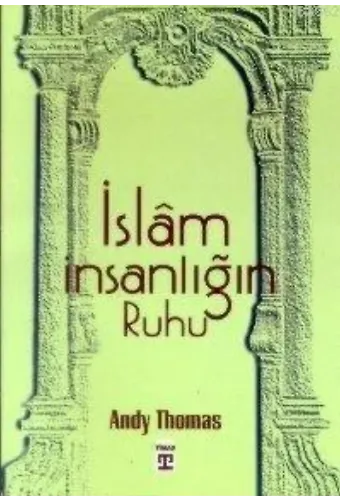 İslam: İnsanlığın Ruhu