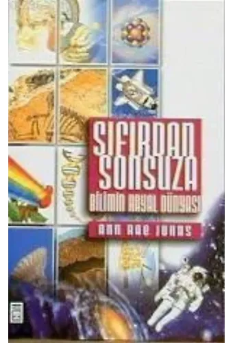 Sıfırdan Sonsuza; Bilimin Hayal Dünyası
