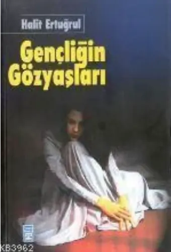 Gençliğin Gözyaşları
