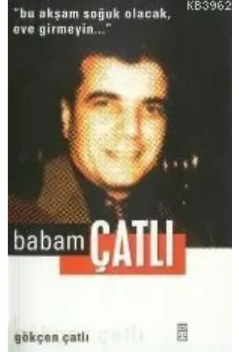 Babam Çatlı