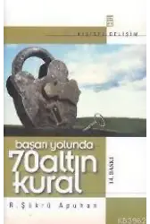 Başarı Yolunda 70 Altın Kural
