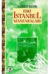 Eski İstanbul Manzaraları