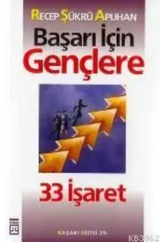 Başarı İçin Gençlere 33 İşaret