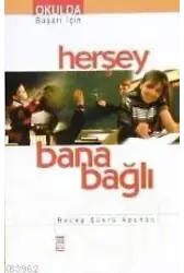 Herşey Bana Bağlı