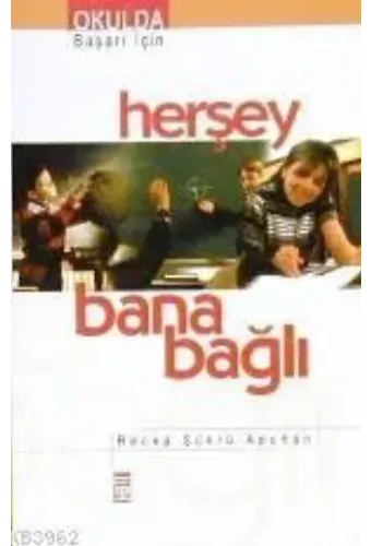 Herşey Bana Bağlı