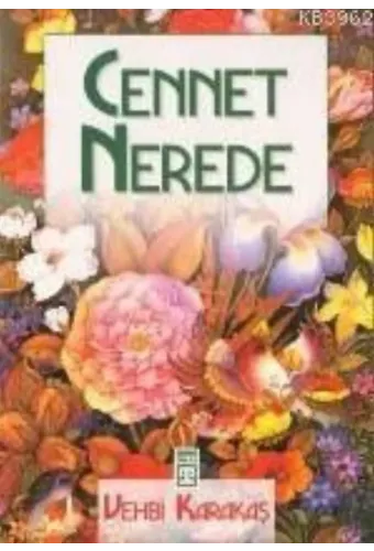 Cennet Nerede