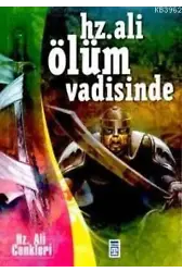 Hz. Ali Ölüm Vadisinde