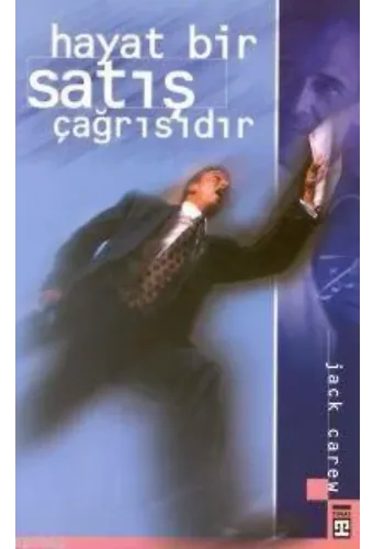 Hayat Bir Satış Çağrısıdır