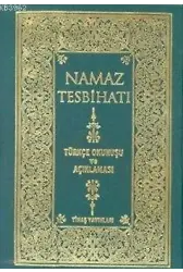 Namaz Tesbihatı (plastik Cilt, Türkçe Okunuşlu ve Açıklamalı)