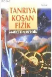 Tanrıya Koşan Fizik