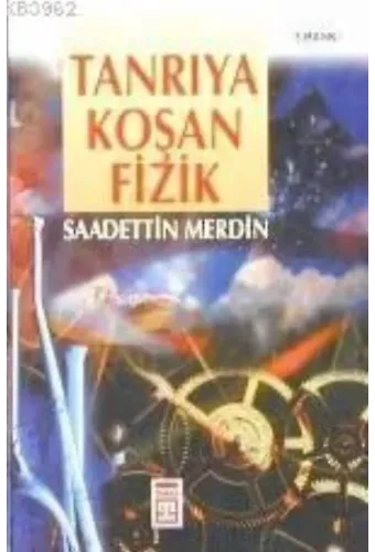 Tanrıya Koşan Fizik