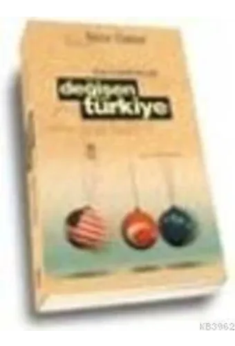 Avrupa ve Amerika Karşısında Değişen Türkiye