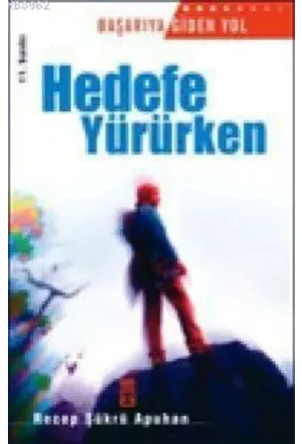 Hedefe Yürürken