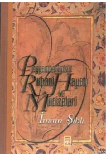 Peygamberimizin Ruhani Hayatı ve Mucizeleri