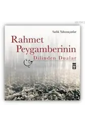 Rahmet Peygamberinin; Dilinden Dualar