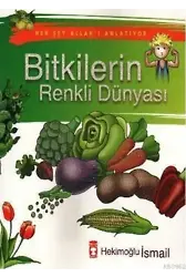 Her Şey Allah'ı Anlatıyor - Bitkilerin Renkli Dünyası