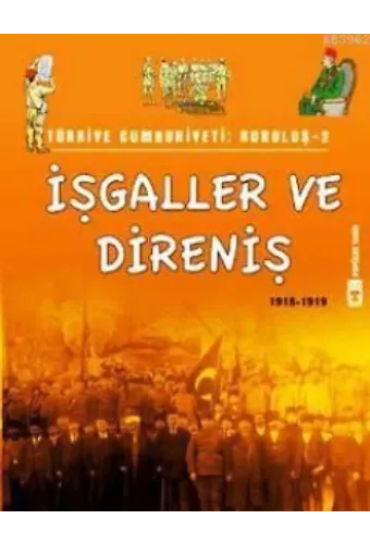 İşgaller ve Direniş (1918 - 1919)